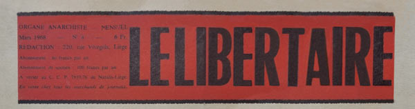 Journal "Le Libertaire" n4 de mars 1968 à Liège