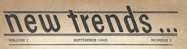 journal "new trends" n1 septembre 1945